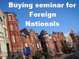 Home Buying Seminar for Foreign Nationals & Non-US Citizens